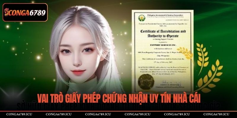 Vai trò giấy phép chứng nhận uy tín nhà cái