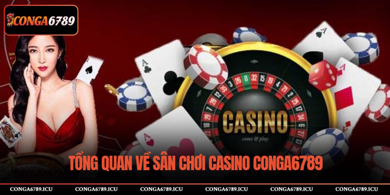 Tìm hiểu thông tin Casino CONGA6789