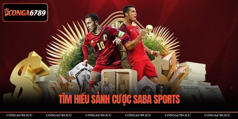 Tìm hiểu sảnh cược Saba Sports